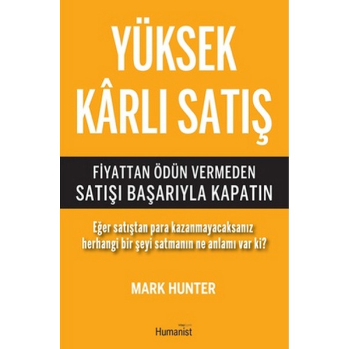 Yüksek Karlı Satış  Fiyattan Ödün Vermeden Satışı Başarıyla Kapatın