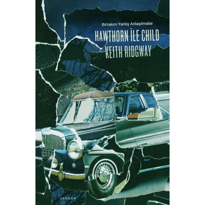 Hawthorn ile Child  Birtakım Yanlış Anlaşılmalar