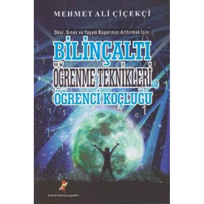 Bilinçaltı Öğrenme Teknikleri ile Öğrenci Koçluğu