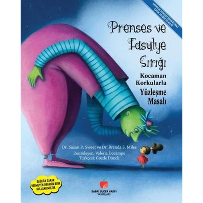 Prenses ve Fasulye Sırığı - Kocaman Korkularla Yüzleşme Masalı