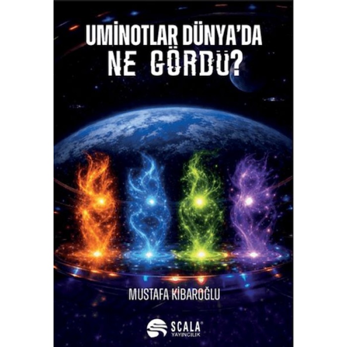Uminotlar Dünyada Ne Gördü?