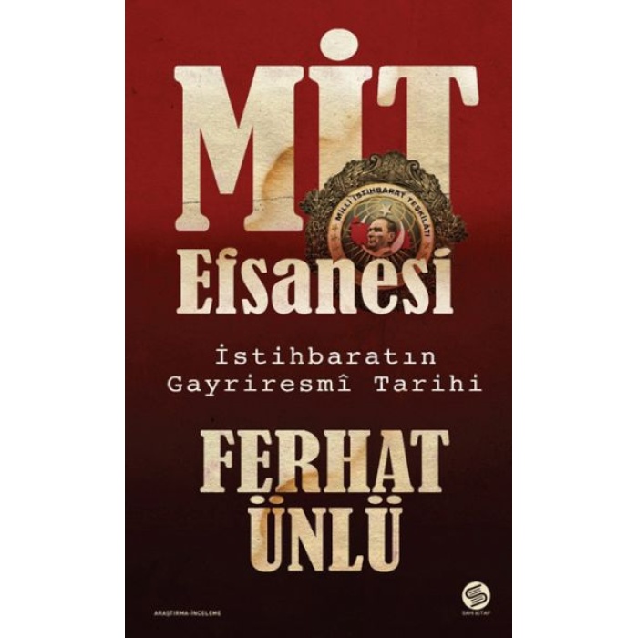 MİT Efsanesi - İstihbaratın Gayriresmî Tarihi