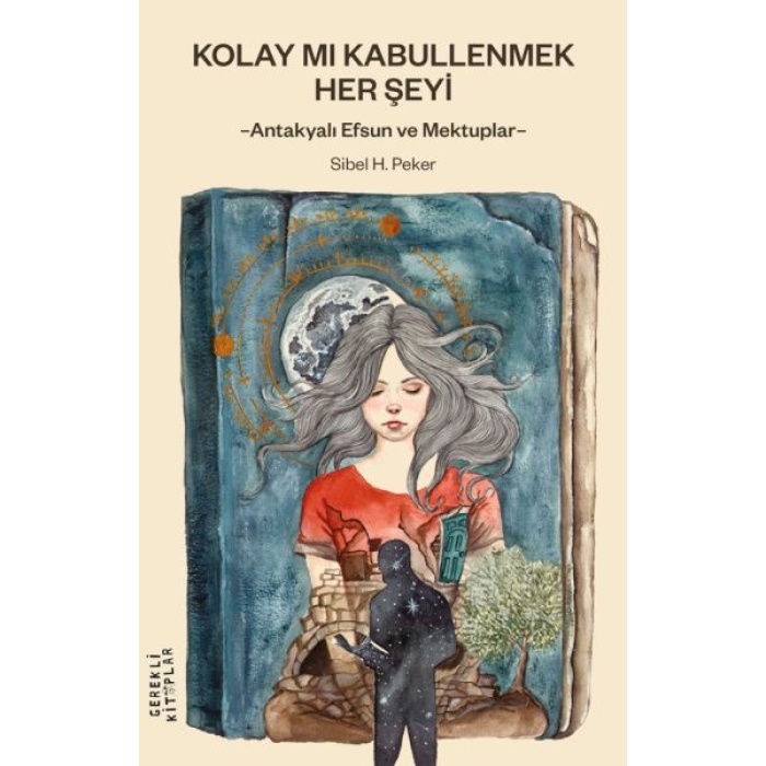 Kolay mı Kabullenmek Her Şeyi