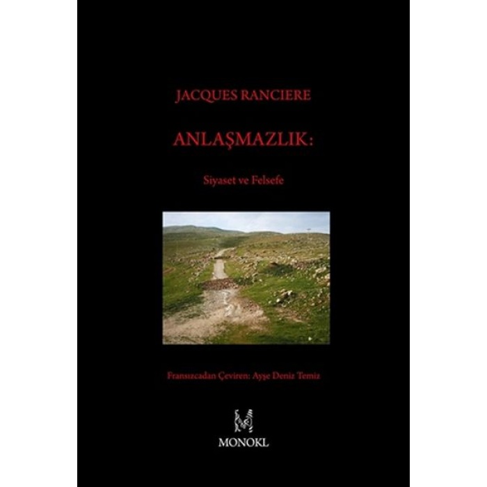 Anlaşmazlık: Siyaset ve Felsefe