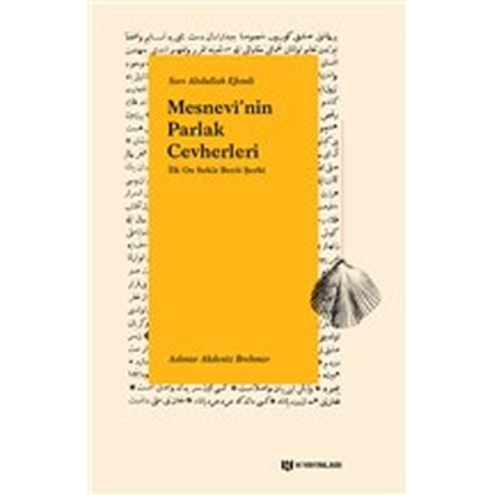 Mesnevinin Parlak Cevherleri - İlk On Sekiz Beyit Şerhi