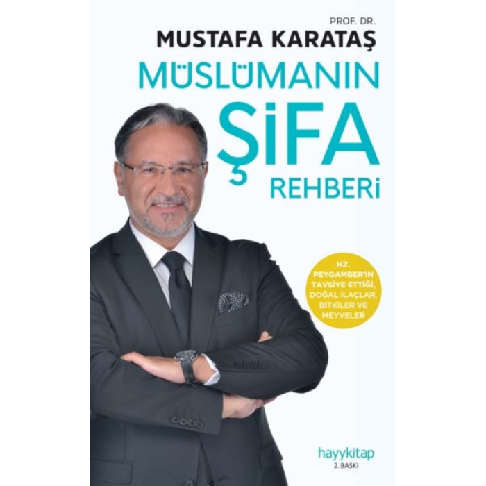 Müslümanın Şifa Rehberi - Tibb-i Nebevi