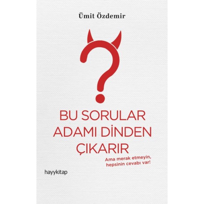 Bu Sorular Adamı Dinden Çıkarır
