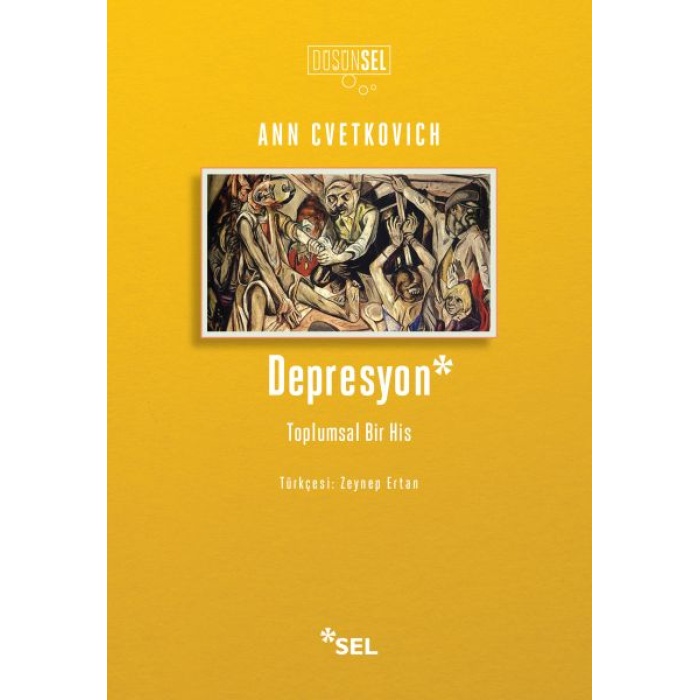 Depresyon: Toplumsal Bir His