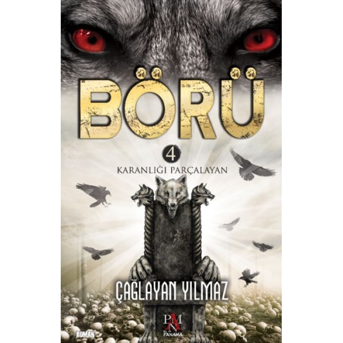 Börü 4 - Karanlığı Parçalayan