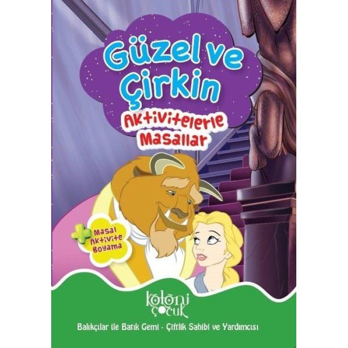 Güzel ve Çirkin - Aktivitelerle Masallar