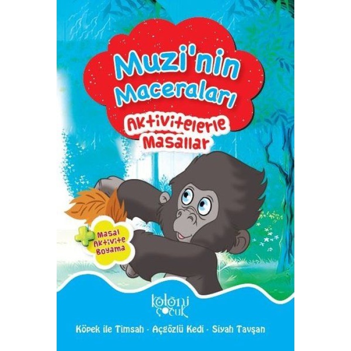 Muzinin Maceraları - Aktivitelerle Masallar