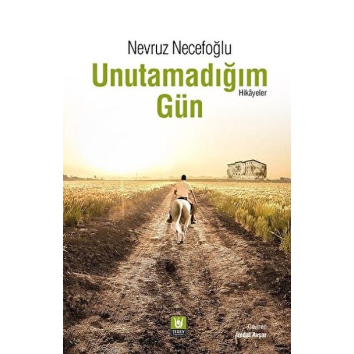 Unutamadığım Gün