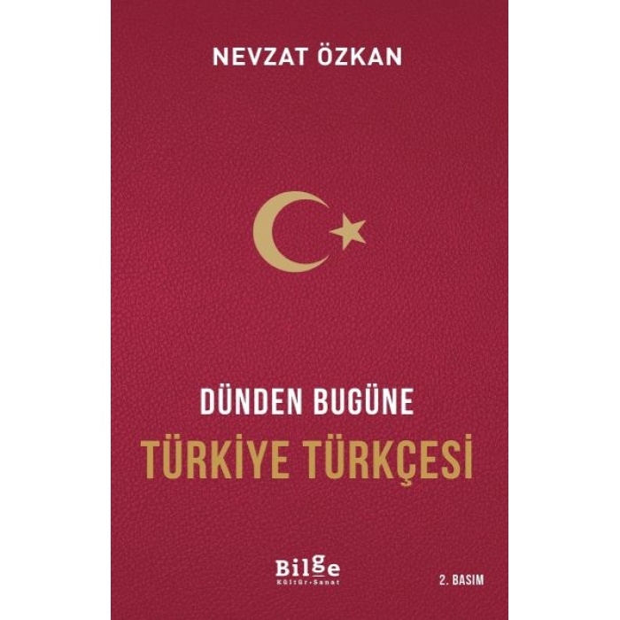Dünden Bugüne Türkiye Türkçesi