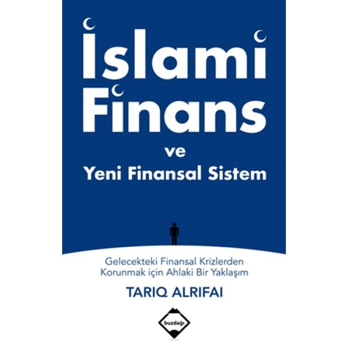 İslami Finans ve Yeni Finansal Sistem