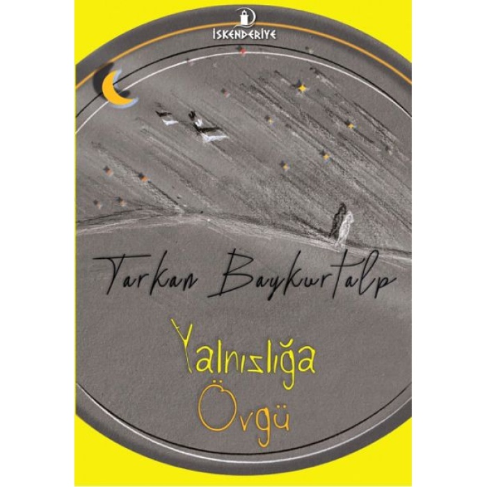 Yalnızlığa Övgü