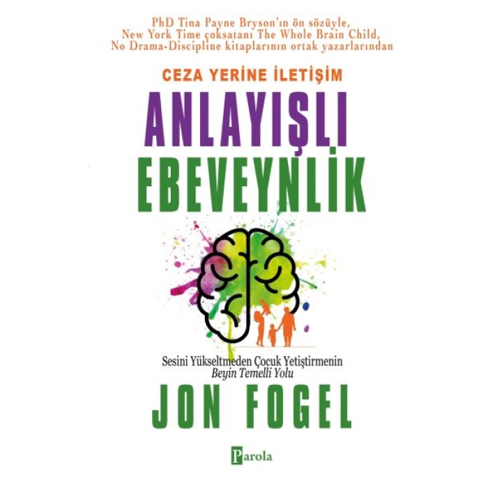 Ceza Yerine İletişim: Anlayışlı Ebeveynlik