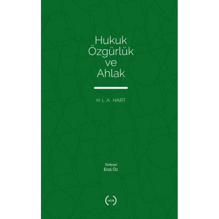 Hukuk Özgürlük ve Ahlak
