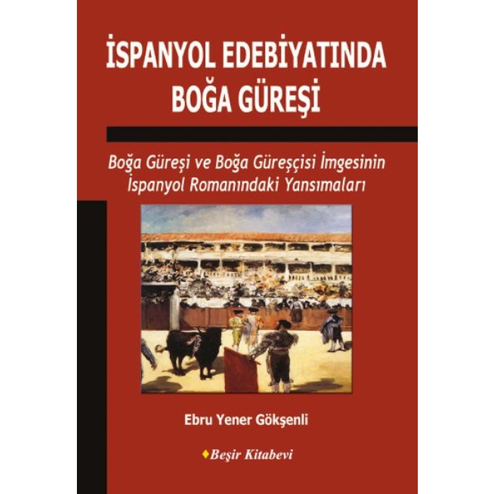 İspanyol Edebiyatında Boğa Güreşi