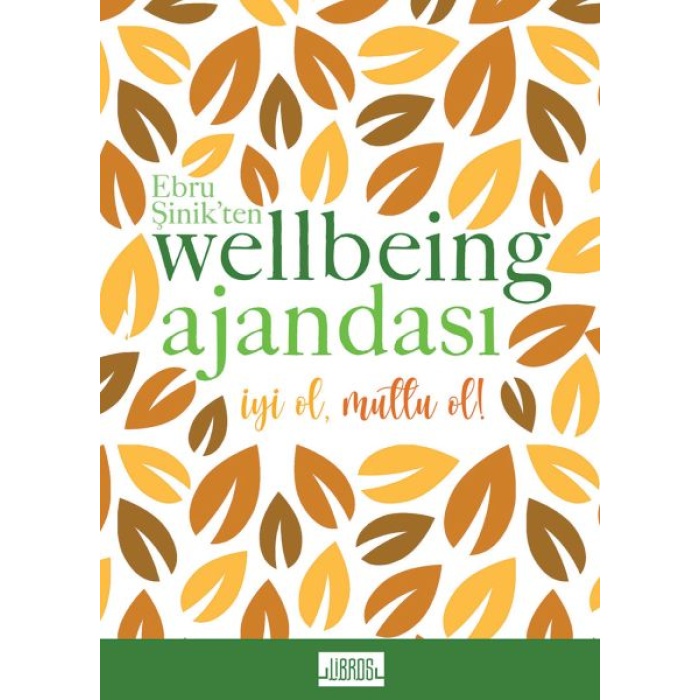 Ebru Şinikten Wellbeing Ajandası - Sarı