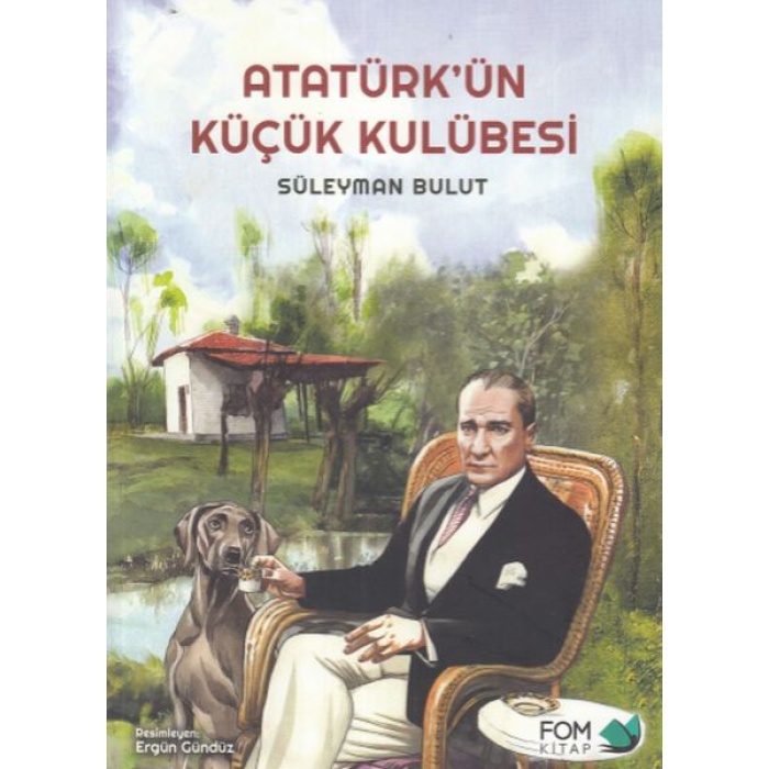 Atatürkün Küçük Kulübesi