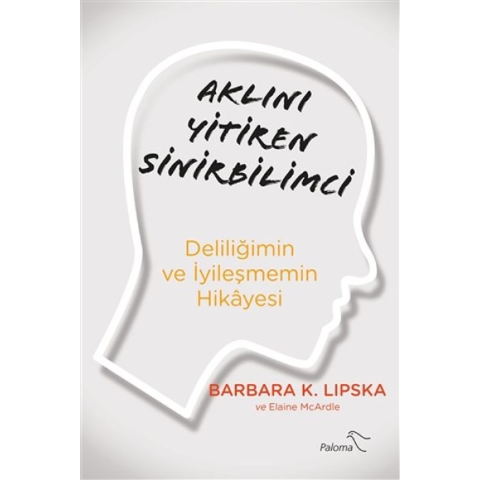Aklını Yitiren Sinirbilimci