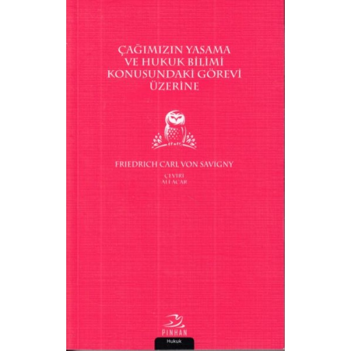 Çağımızın Yasama ve Hukuk Bilimi Konusundaki Görevi Üzerine