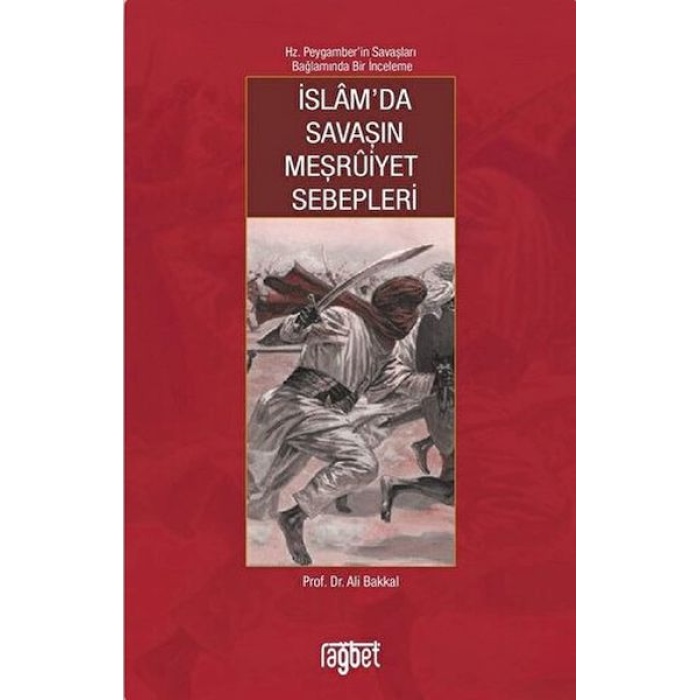 İslam’da Savaşın Meşruiyet Sebepleri