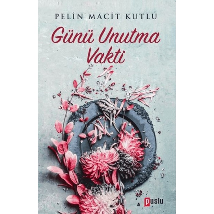 Günü Unutma Vakti