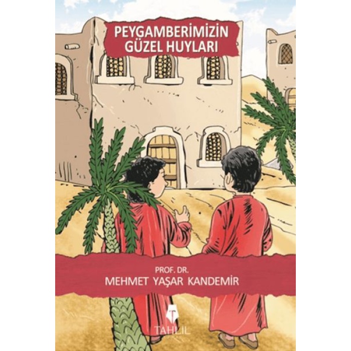 Peygamberimizin Güzel Huyları