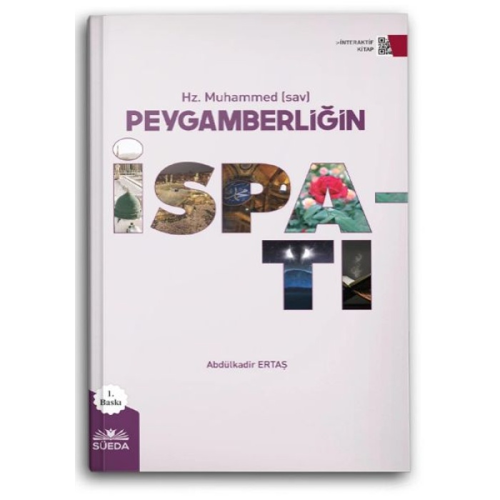 Hz. Muhammed (sav) Peygamberliğin İspatı