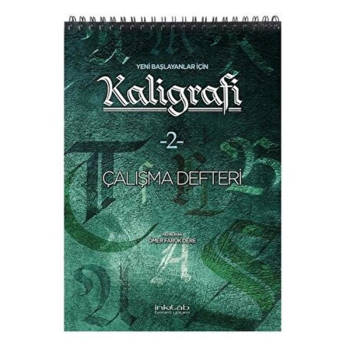 Yeni Başlayanlar İçin Kaligrafi 2 Çalışma Defteri