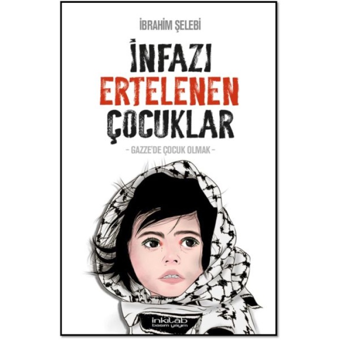 İnfazı Ertelenen Çocuklar