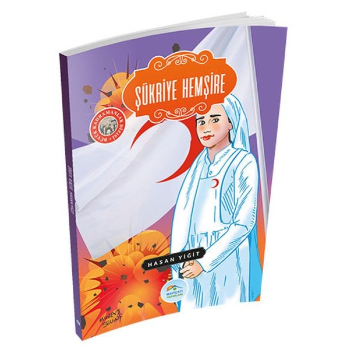 Büyük Kahramanlar - Şükriye Hemşire