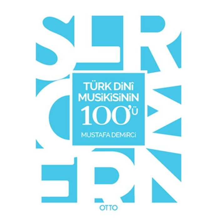 Türk Dini Musikisinin 100ü