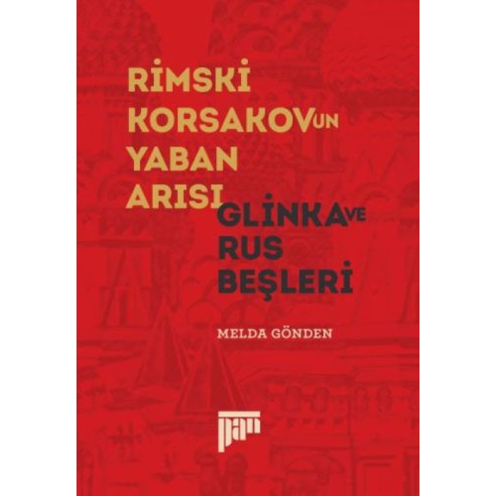 Rimski Korsakovun Yaban Arısı - Glinka ve Rus Beşleri