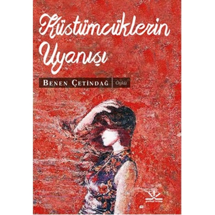 Küstümcüklerin Uyanışı