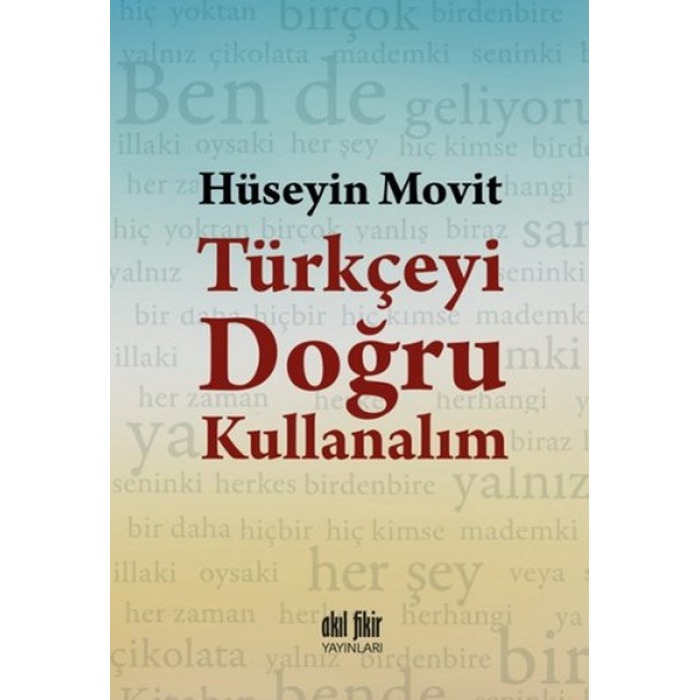 Türkçeyi Doğru Kullanalım