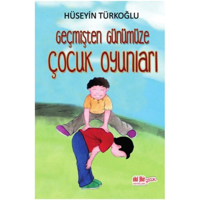 Geçmişten Günümüze Çocuk Oyunları