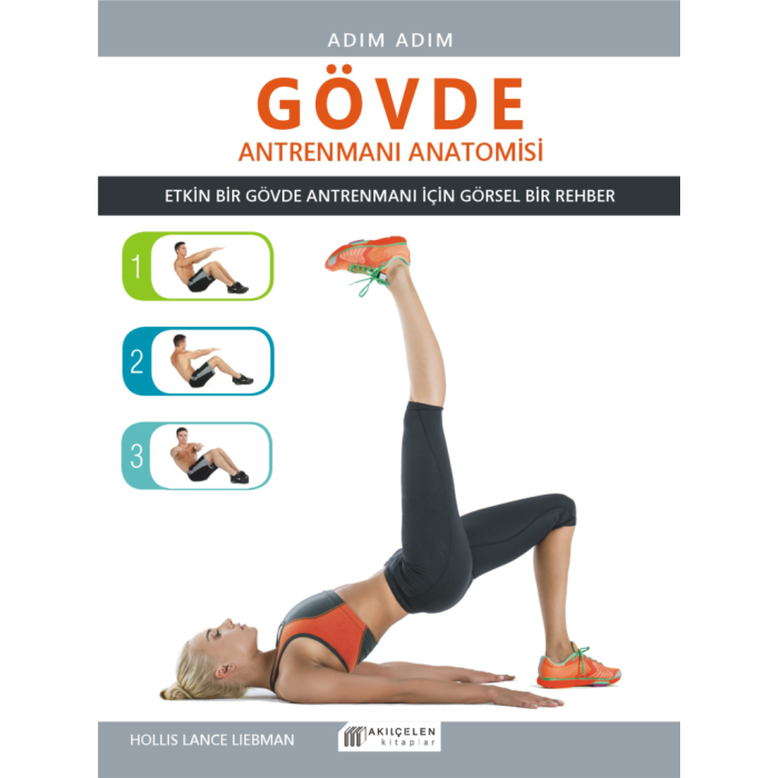 Adım Adım - Gövde Antrenmanı Anatomisi