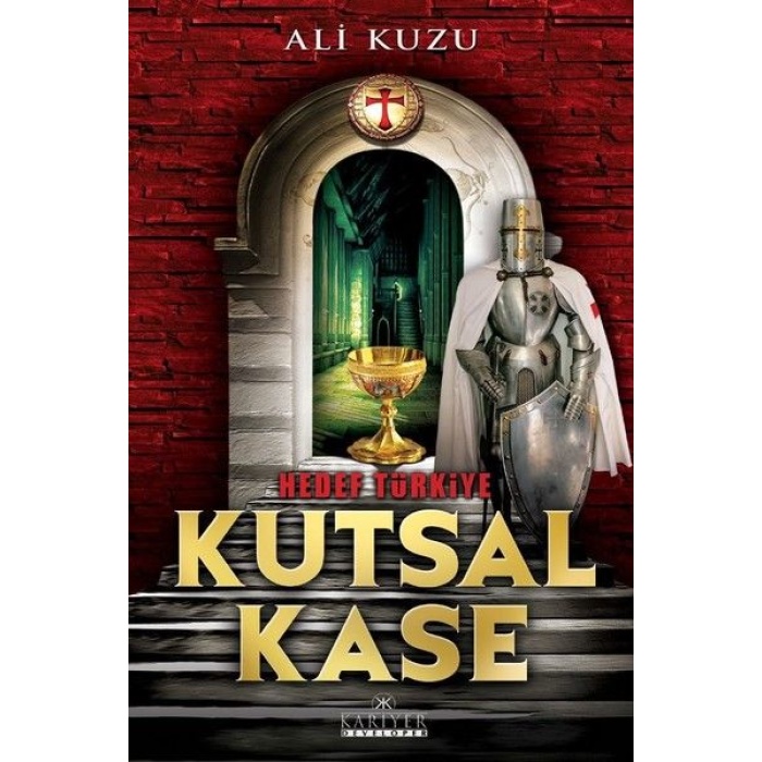 Kutsal Kase - Hedef Türkiye