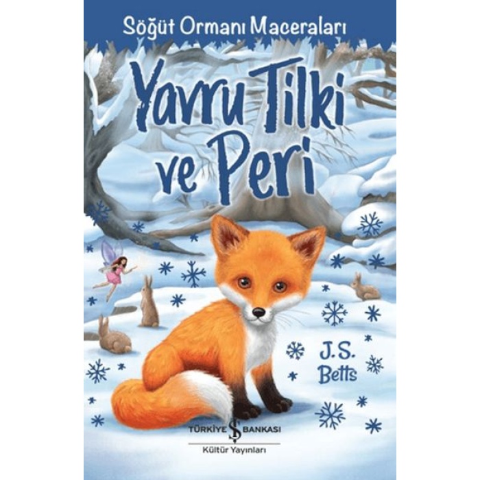 Yavru Tilki ve Peri - Söğüt Ormanı Maceraları