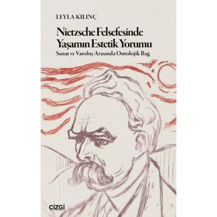Nietzsche Felsefesinde Yaşamın Estetik Yorumu