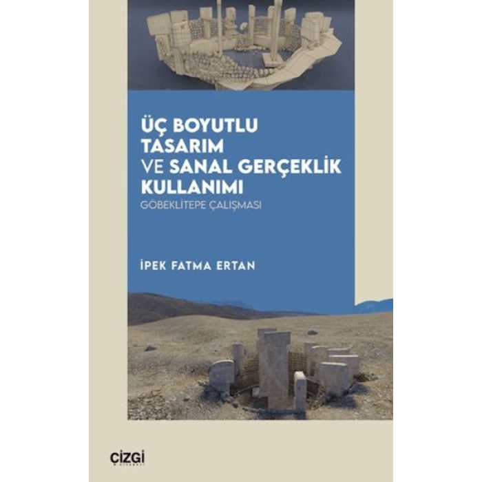 Üç Boyutlu Tasarım ve Sanal Gerçeklik Kullanımı