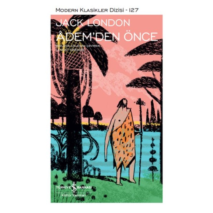 Ademden Önce - Modern Klasikler Dizisi (Şömizli)