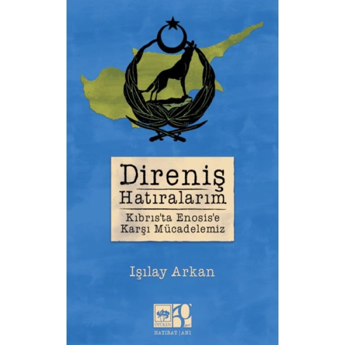 Direniş Hatıralarım