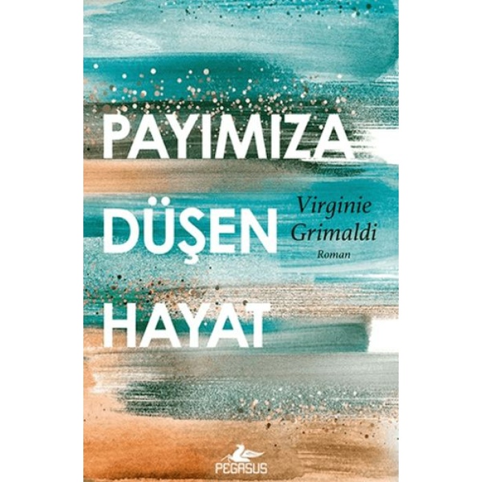 Payımıza Düşen Hayat