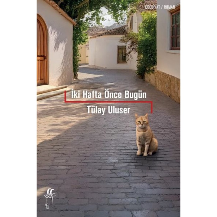 İki Hafta Önce Bugün