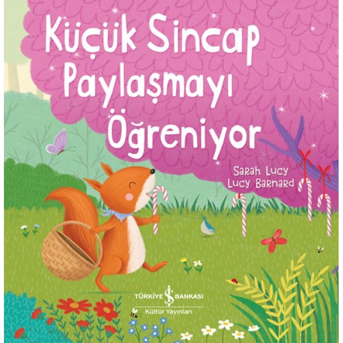 Küçük Sincap Paylaşmayı Öğreniyor