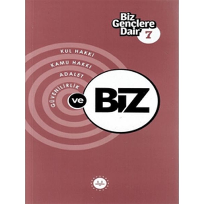 Biz Gençlere Dair 7