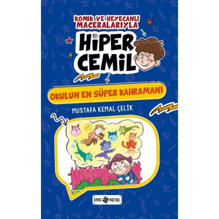 Hiper Cemil 7 -Okulun En Süper Kahramanı